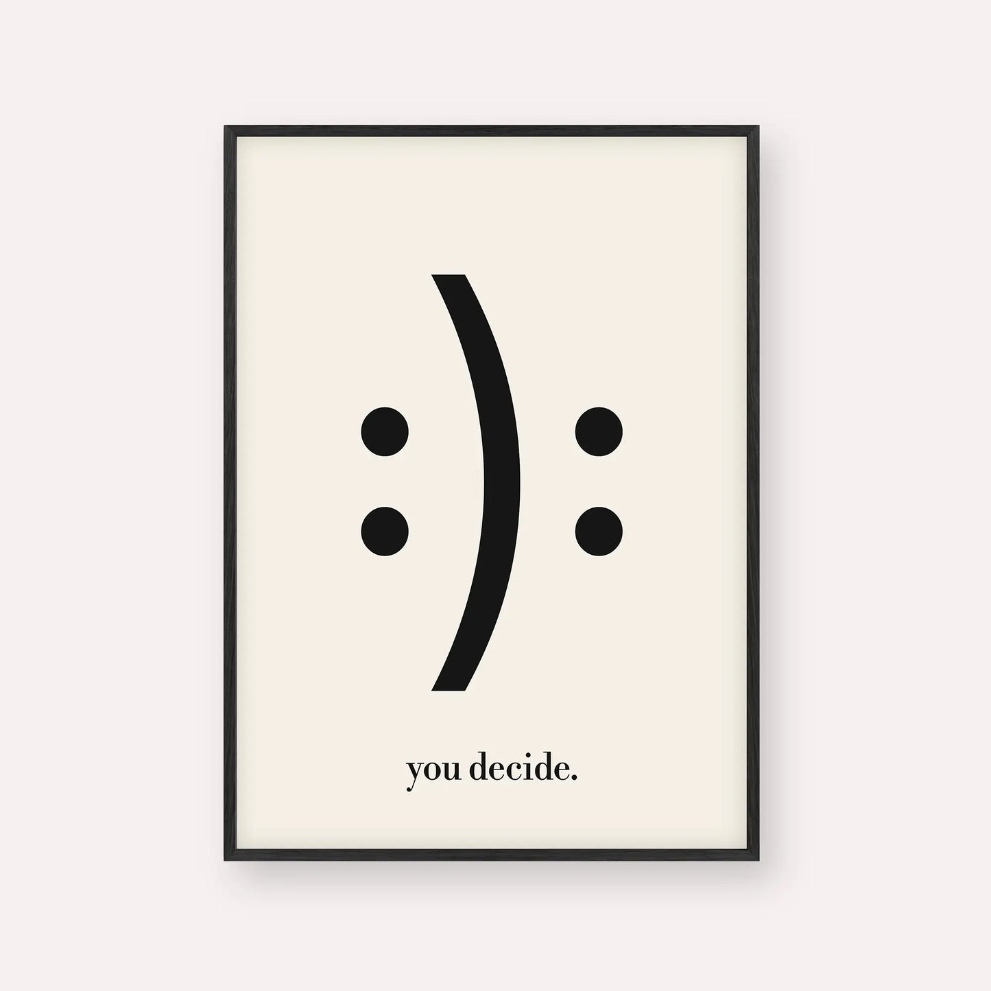 You Decide